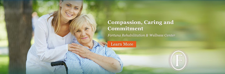 FORTUNA REHABILITATION AND WELLNESS CENTER, LP — homepage